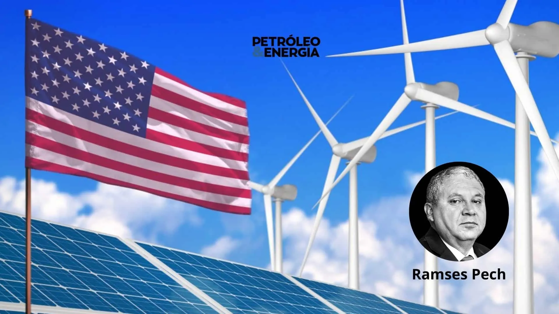 El nuevo poder energetico de EUA- Columna Ramses Pech