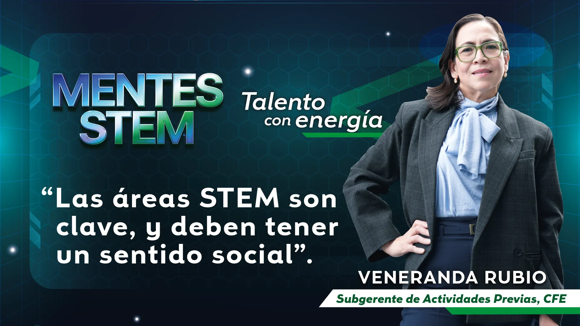 Promotional banner with a professional woman on the right, large 'MENTES STEM' title, 'Talento con energía', and a quote by Veneranda Rubio.