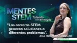 “Estudié Ingeniería Química hace unos años, y veo con mucho gusto que hoy la mitad de las egresadas son mujeres”.