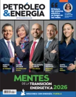 Magazine cover for Petróleo & Energía with five professionals and the headline 'Mentes de la Transición Energética 2026'
